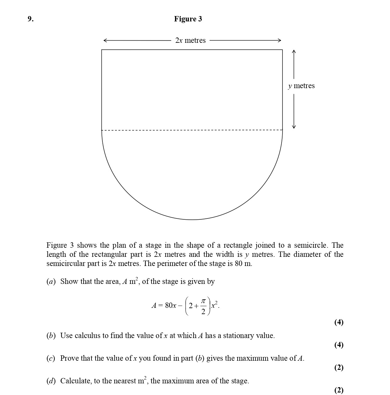Figure-3-shows-the-plan-of-a-stage-in-the-shape-of-a-rectangle-joined-to-a-semircle-Edexcel-A-Level Maths Pure-Question 3-2005-Paper 2.png